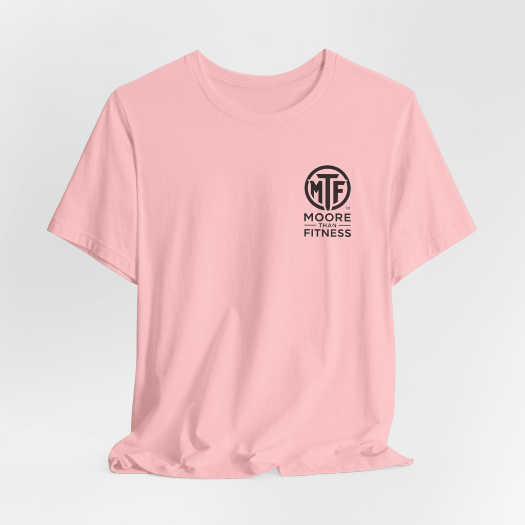 Fitness T-Shirt — Moore Than Fitness Logo Tee