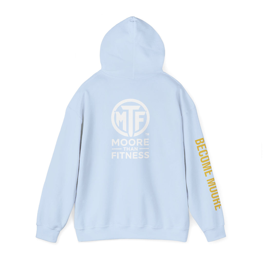 Signature Moore Than Fitness Logo Hoodie — "Become Moore" Sleeve Pullover