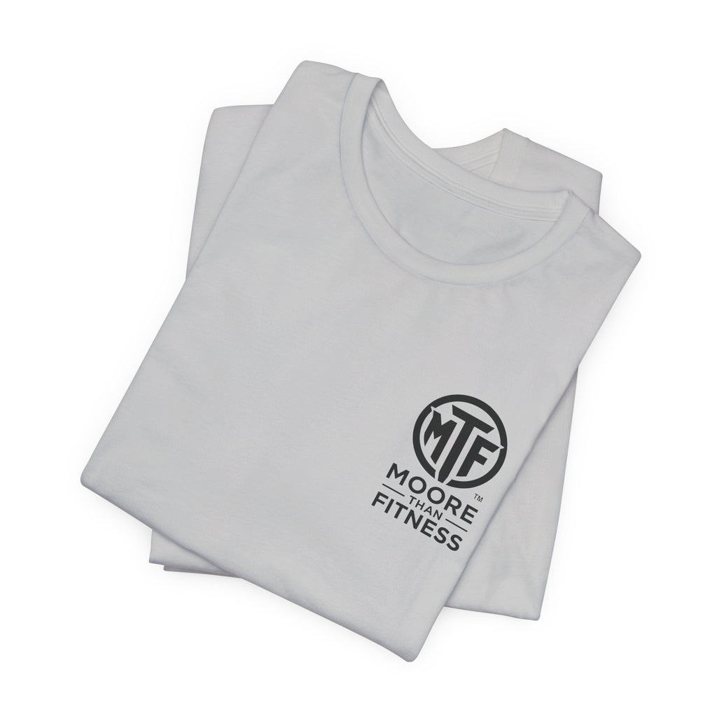 Fitness T-Shirt — Moore Than Fitness Logo Tee