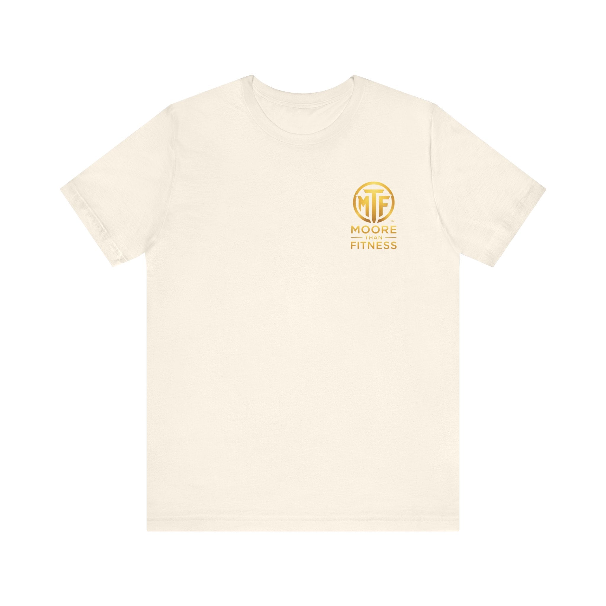 Moore Than Fitness Tee – Gold Logo Short Sleeve Shirt