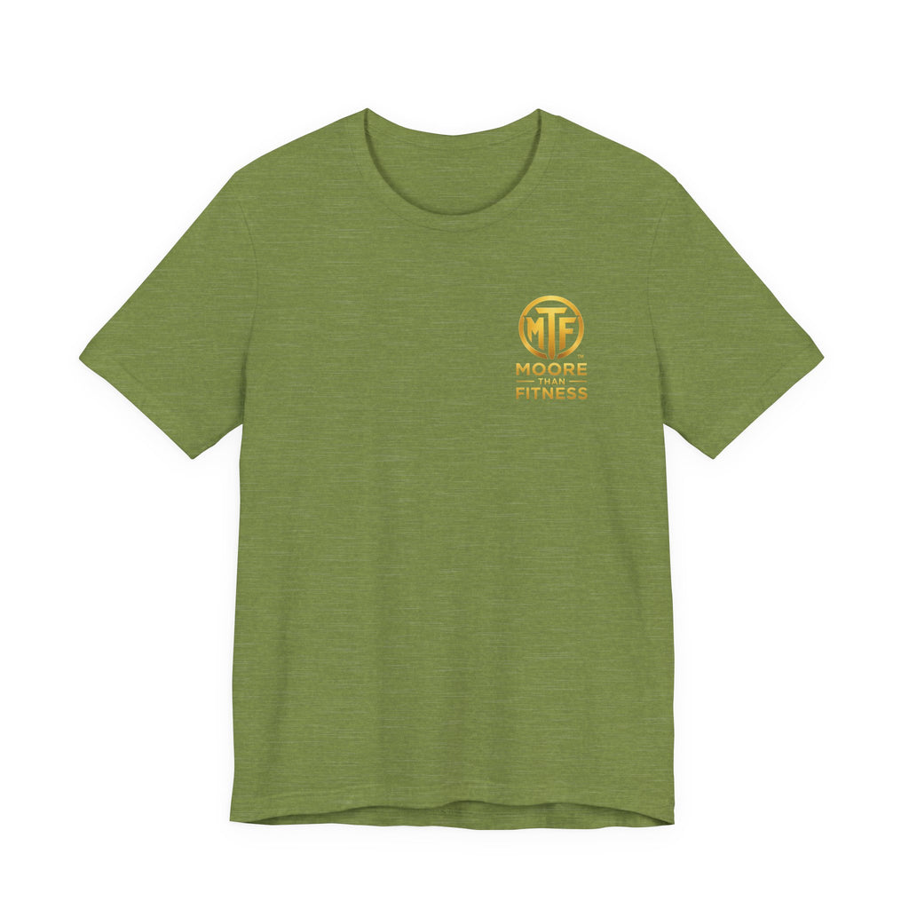 Moore Than Fitness Tee – Gold Logo Short Sleeve Shirt