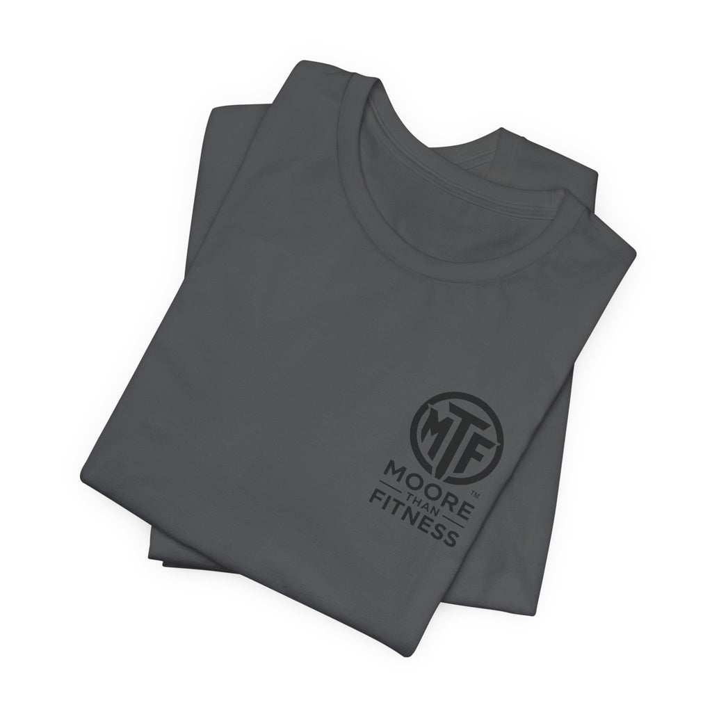 Fitness T-Shirt — Moore Than Fitness Logo Tee