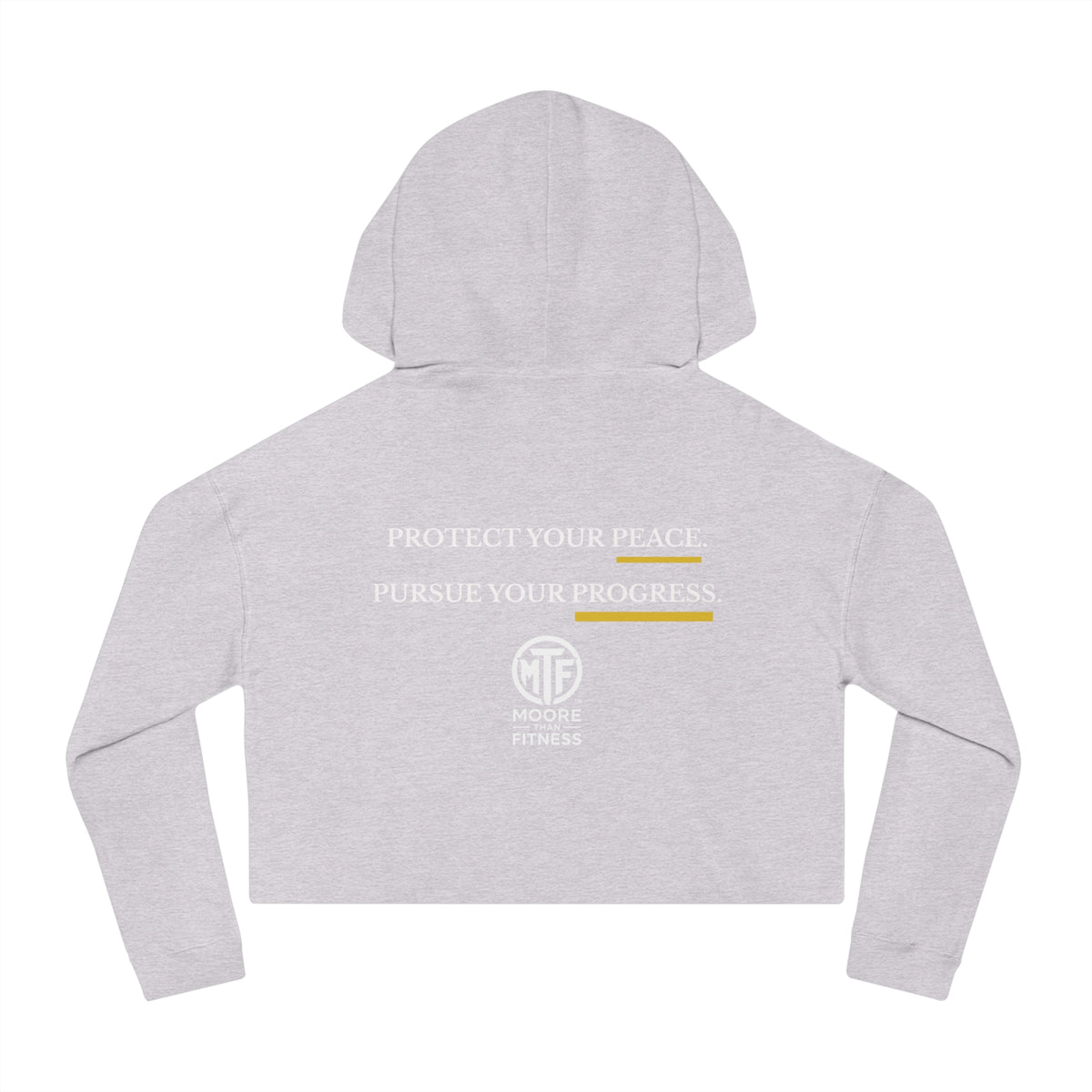 Moore Fitness Cropped Hoodie — "Protect Your Peace, Pursue Your Progress" Women's Athletic Hoodie