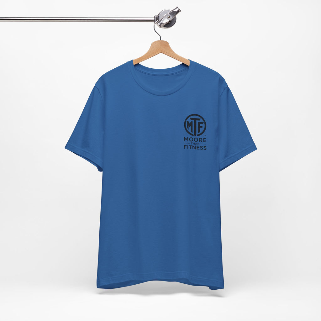 Fitness T-Shirt — Moore Than Fitness Logo Tee
