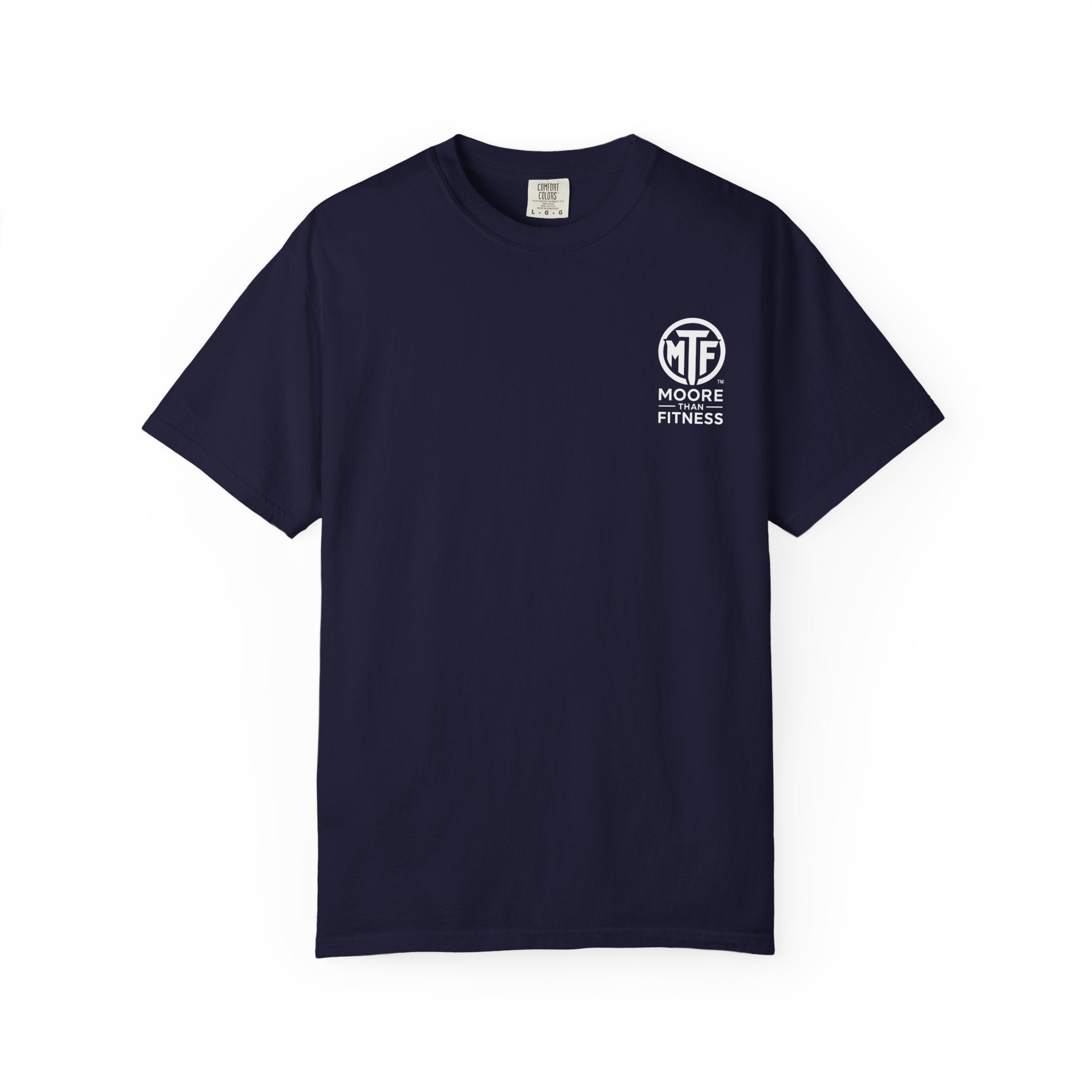 Discipline Builds Strength Purpose Builds Legacy T-Shirt — Moore Fitness Motivational Tee