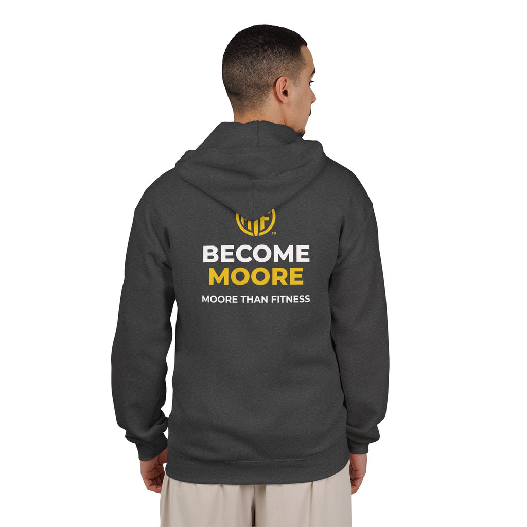 Become Moore Zip Hoodie — "Become Moore" Fitness Full-Zip Hooded Sweatshirt