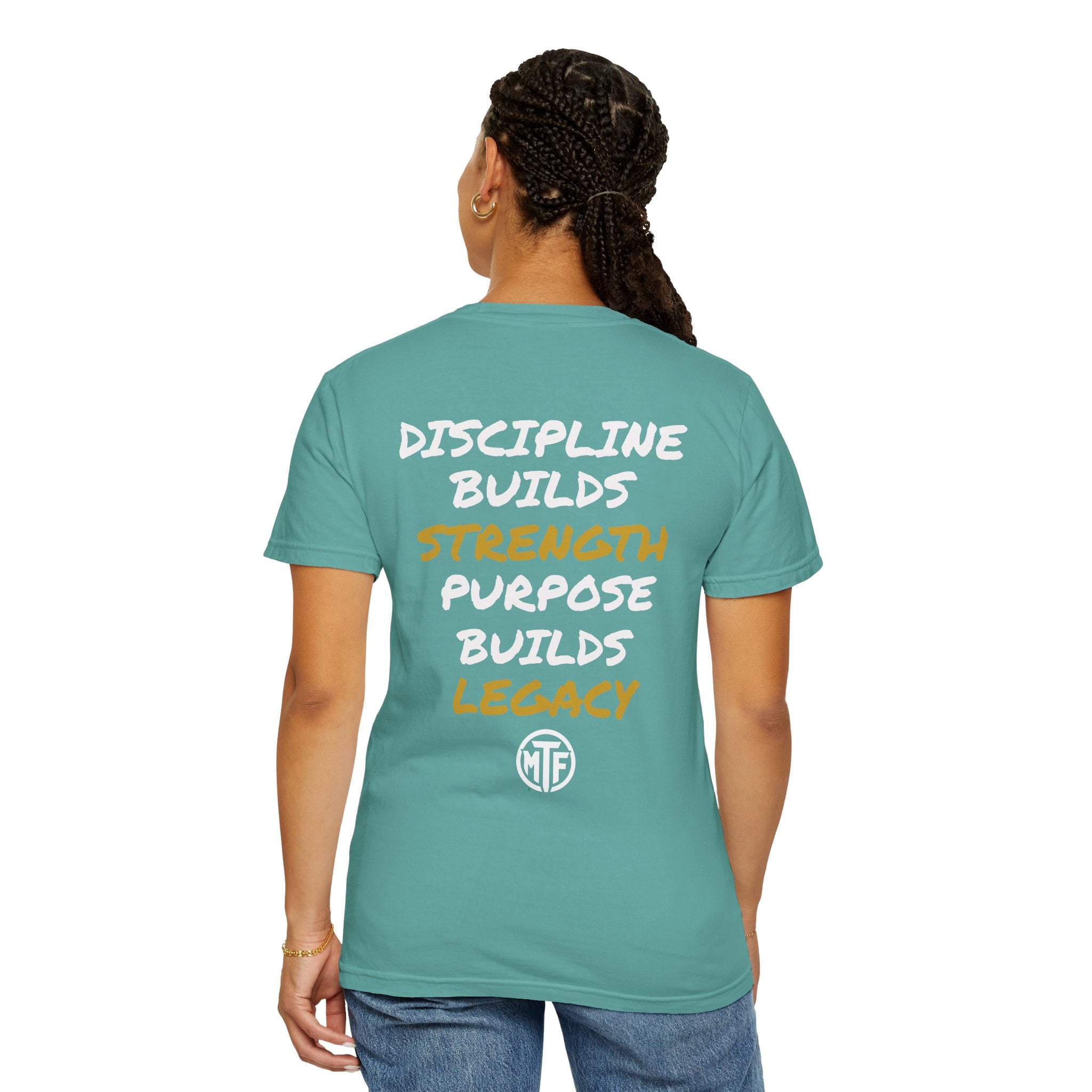 Discipline Builds Strength Purpose Builds Legacy T-Shirt — Moore Fitness Motivational Tee