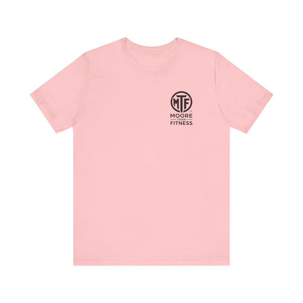 Fitness T-Shirt — Moore Than Fitness Logo Tee