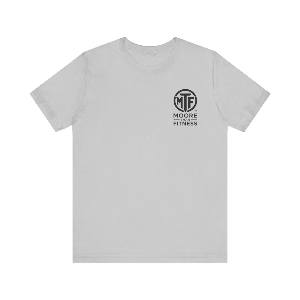 Fitness T-Shirt — Moore Than Fitness Logo Tee