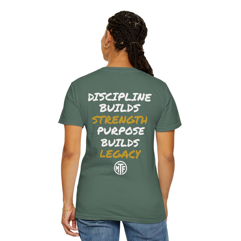 Discipline Builds Strength Purpose Builds Legacy T-Shirt — Moore Fitness Motivational Tee