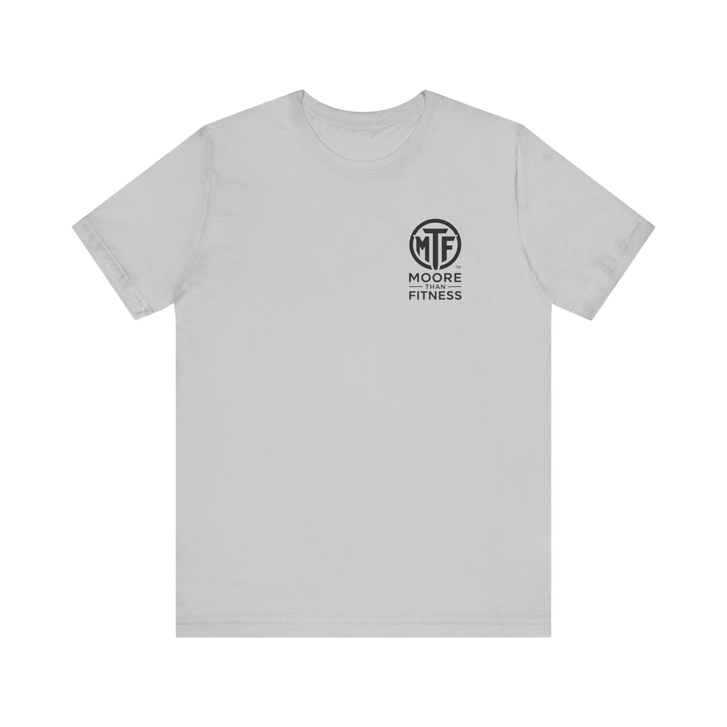 Fitness T-Shirt — Moore Than Fitness Logo Tee