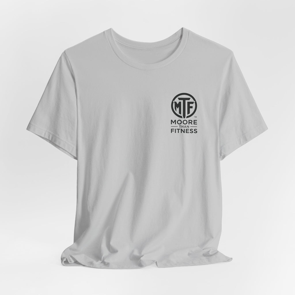 Fitness T-Shirt — Moore Than Fitness Logo Tee