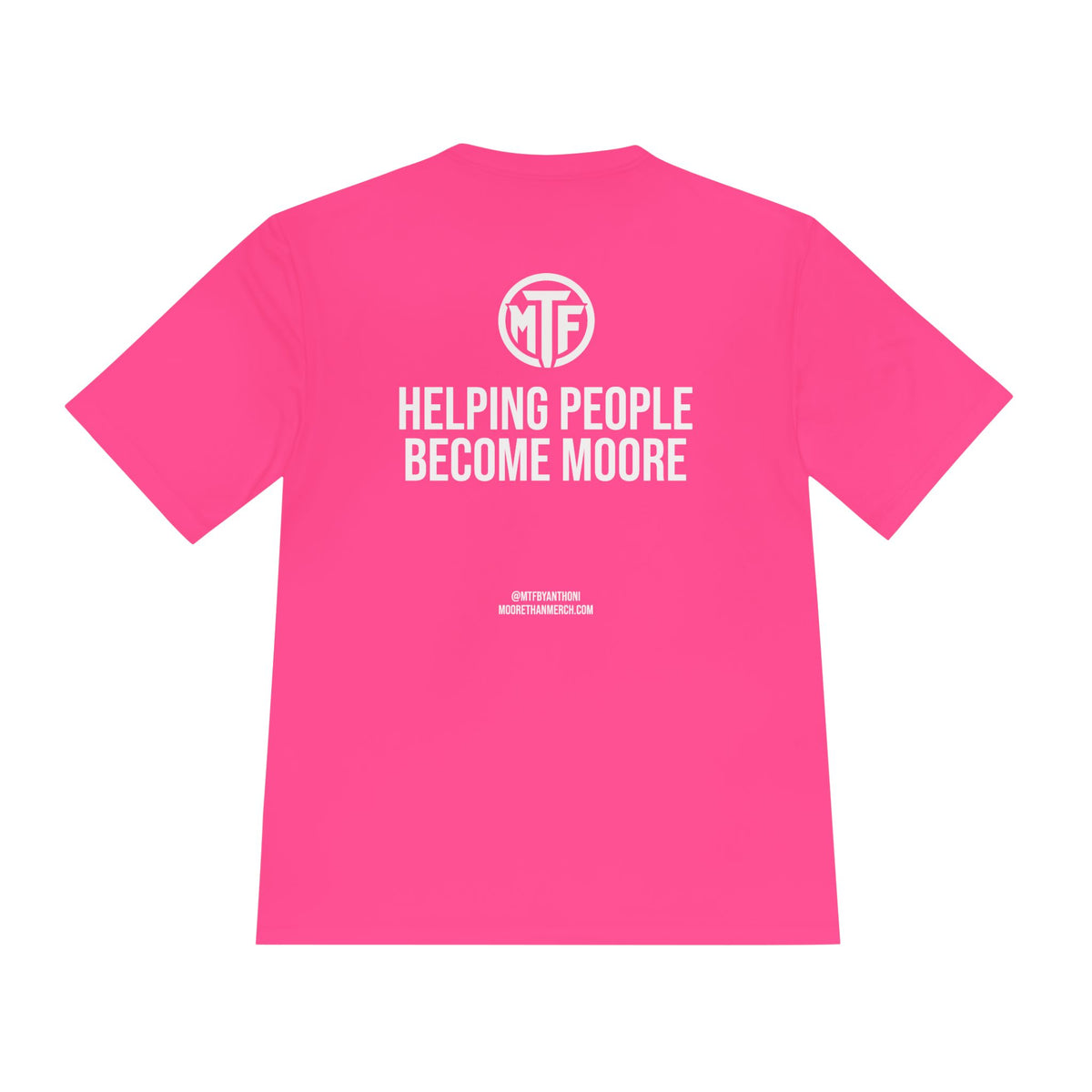 Moore Fitness 'Helping People Become More' Moisture-Wicking Tee
