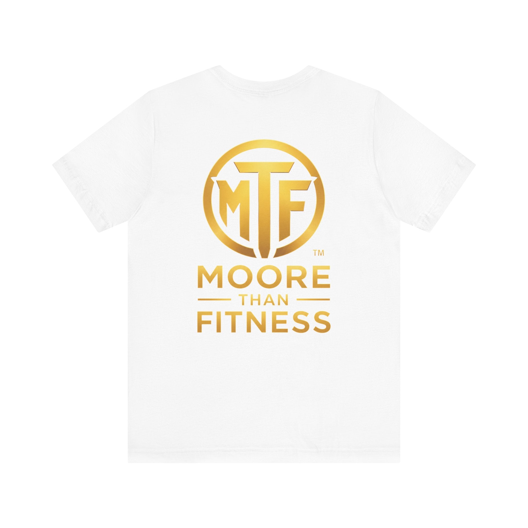 Moore Than Fitness Tee – Gold Logo Short Sleeve Shirt