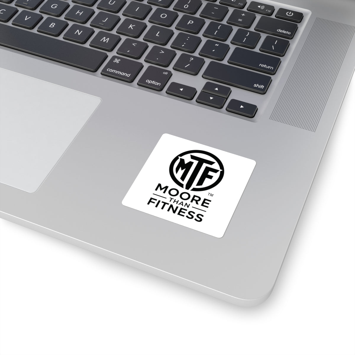 Square Sticker — Moore Than Fitness Logo (Durable Vinyl Laptop Decal)