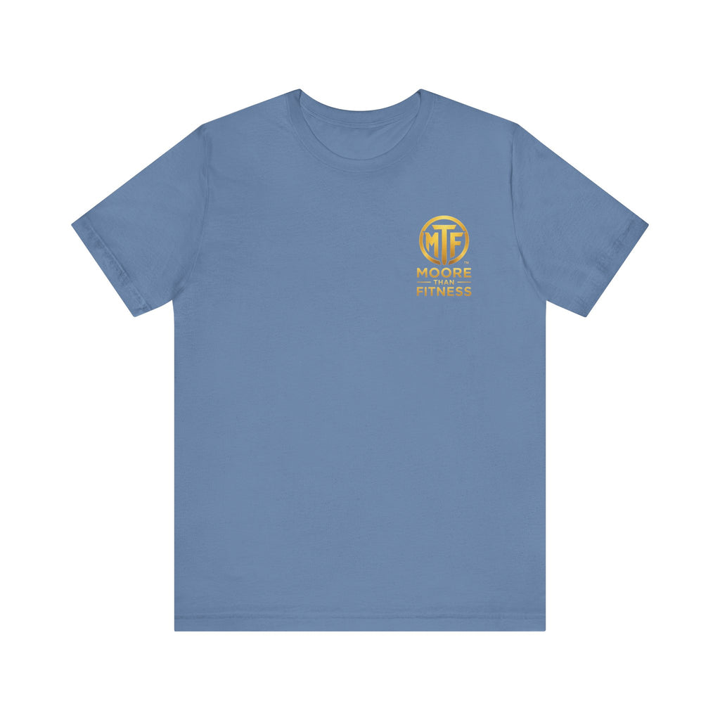 Moore Than Fitness Tee – Gold Logo Short Sleeve Shirt