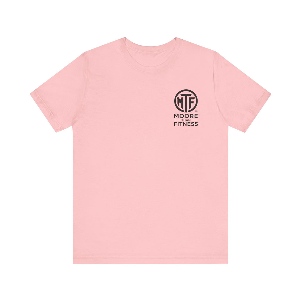 Fitness T-Shirt — Moore Than Fitness Logo Tee
