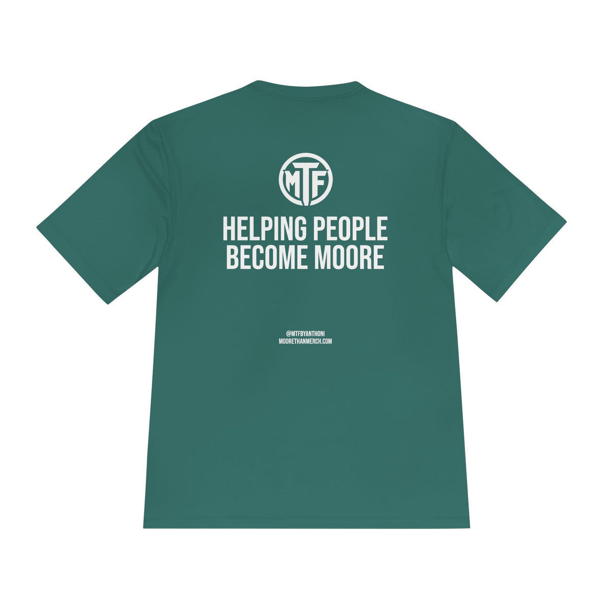 Moore Fitness 'Helping People Become More' Moisture-Wicking Tee