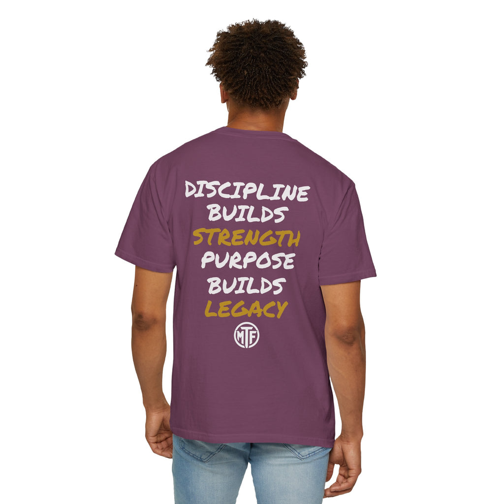 Discipline Builds Strength Purpose Builds Legacy T-Shirt — Moore Fitness Motivational Tee