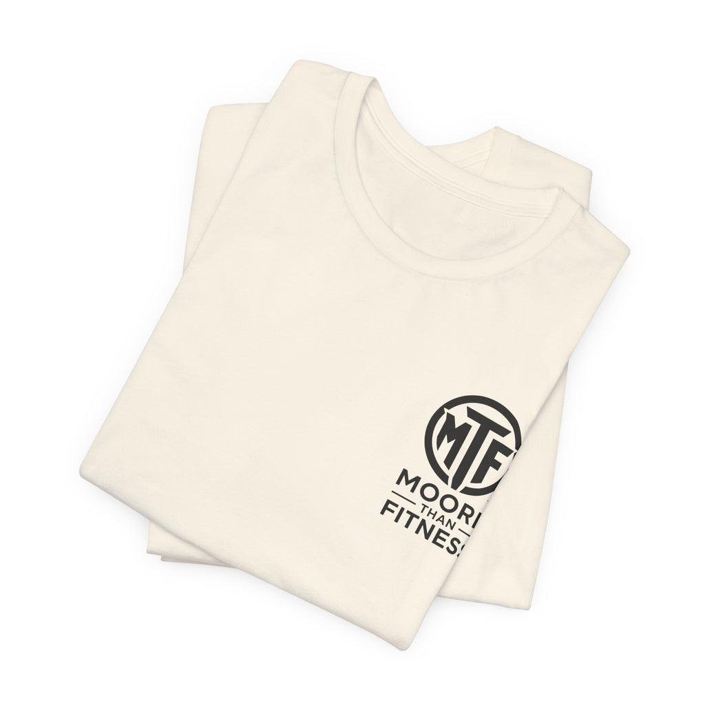 Fitness T-Shirt — Moore Than Fitness Logo Tee