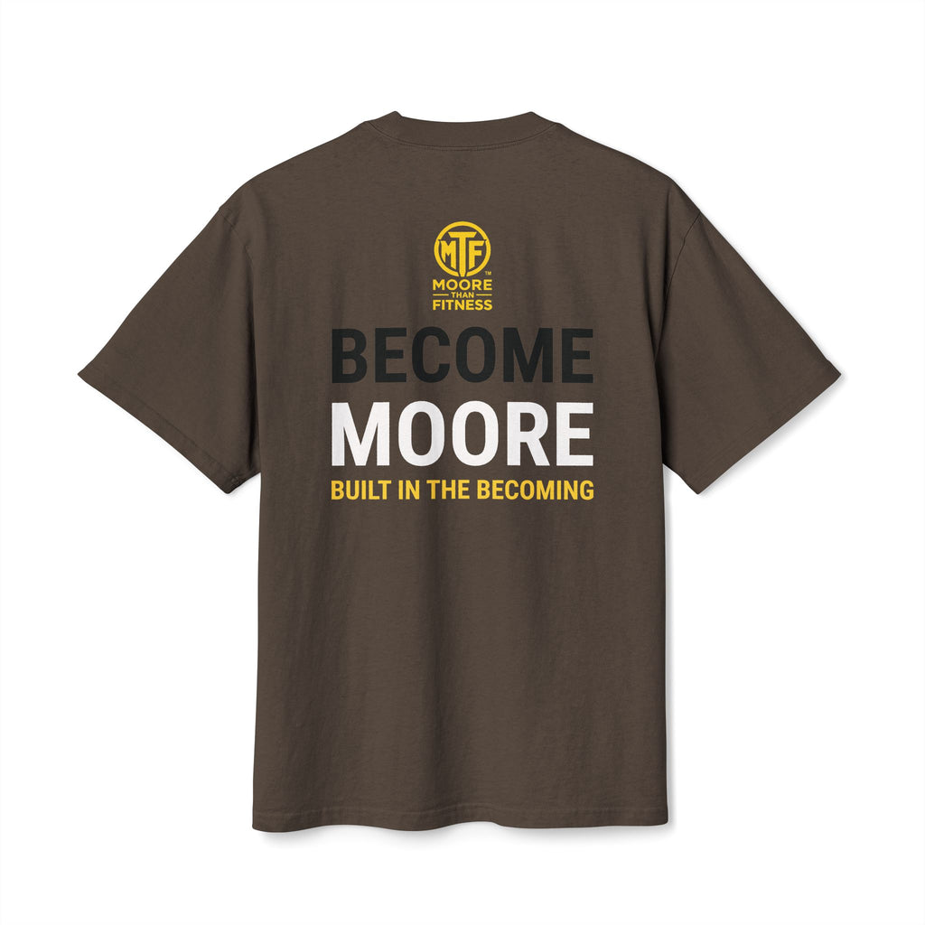 Become Moore Tee — 'Become Moore: Built in the Becoming' Motivational Crewneck
