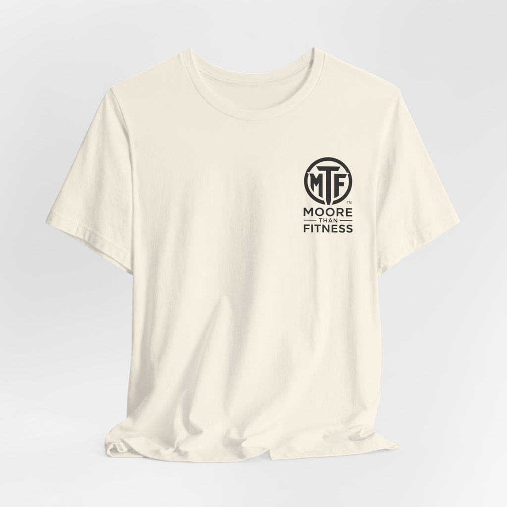 Fitness T-Shirt — Moore Than Fitness Logo Tee