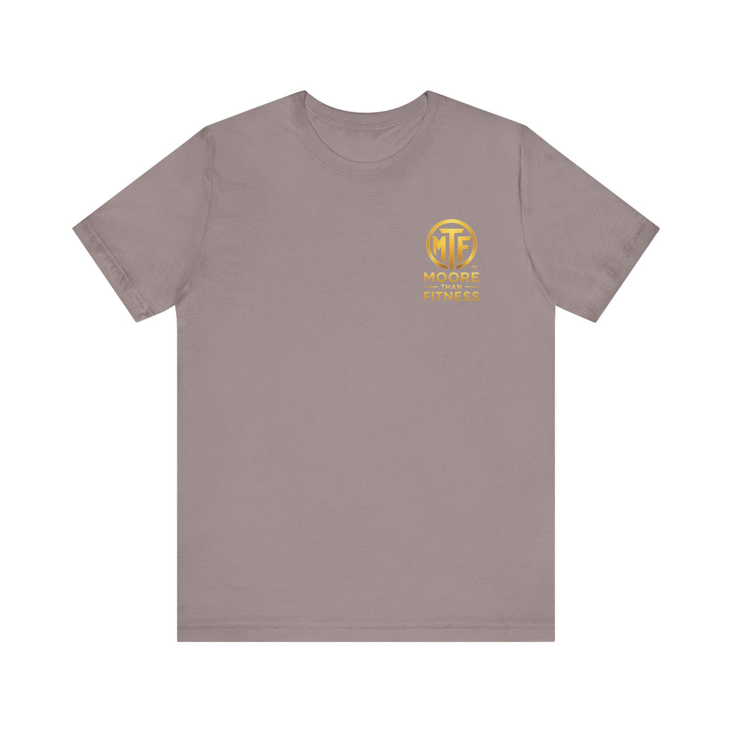 Moore Than Fitness Tee – Gold Logo Short Sleeve Shirt