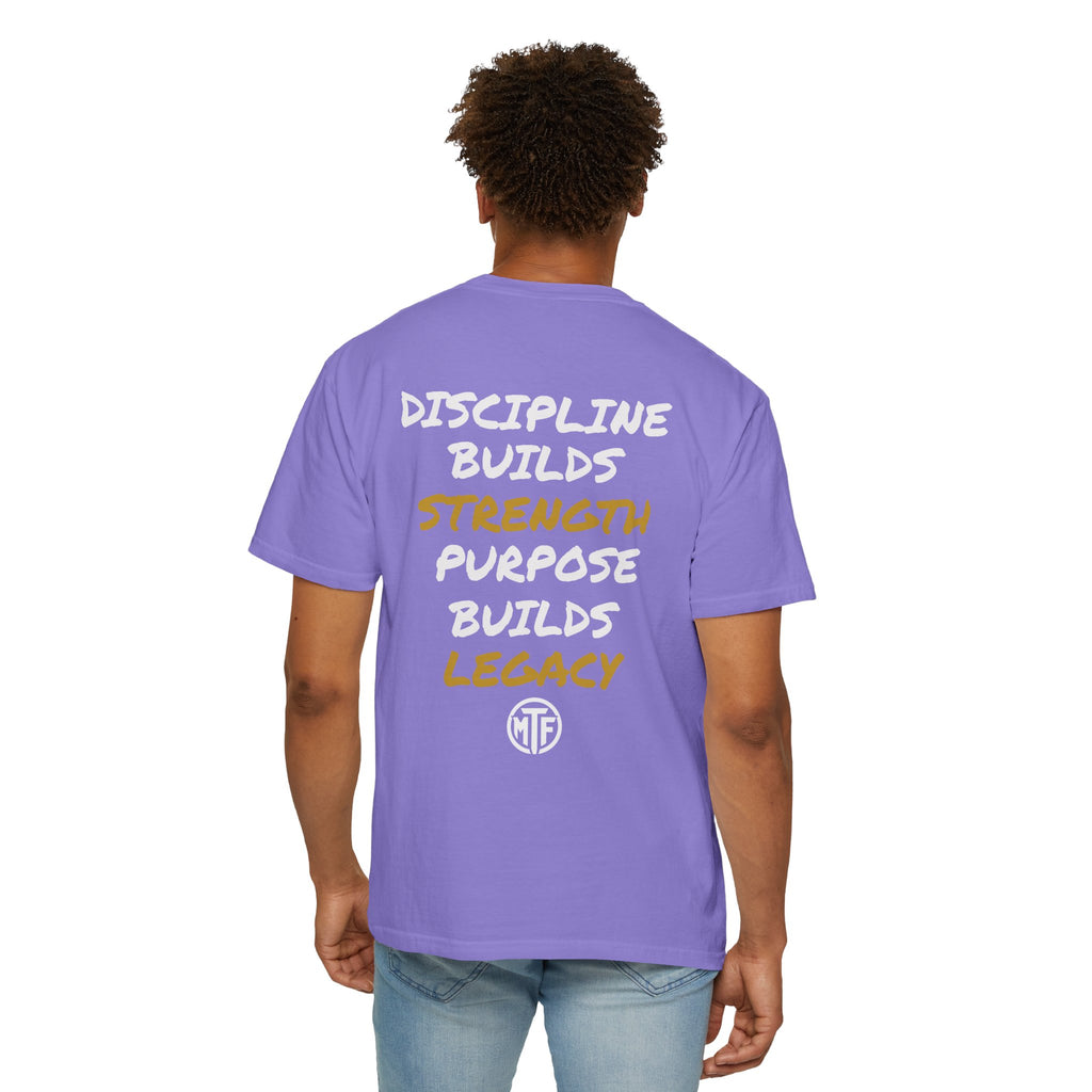 Discipline Builds Strength Purpose Builds Legacy T-Shirt — Moore Fitness Motivational Tee