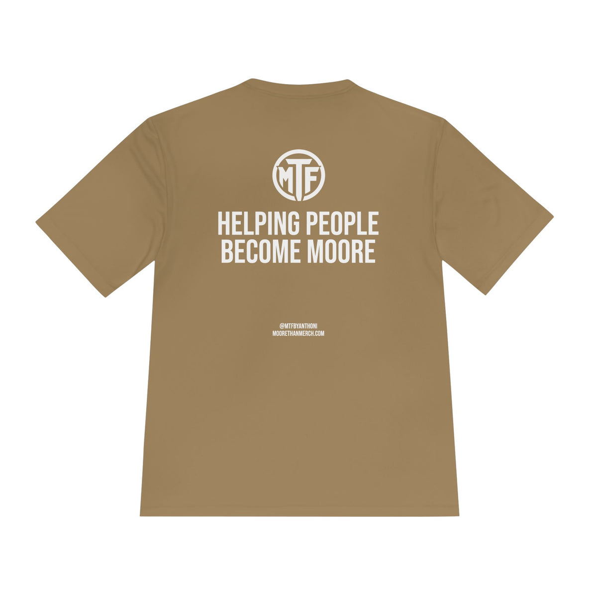 Moore Fitness 'Helping People Become More' Moisture-Wicking Tee
