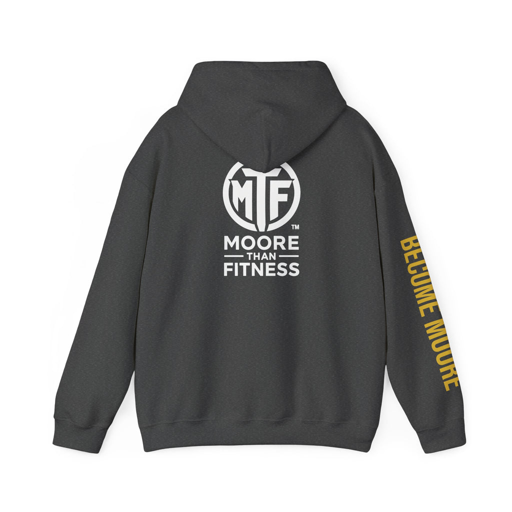 Signature Moore Than Fitness Logo Hoodie — "Become Moore" Sleeve Pullover