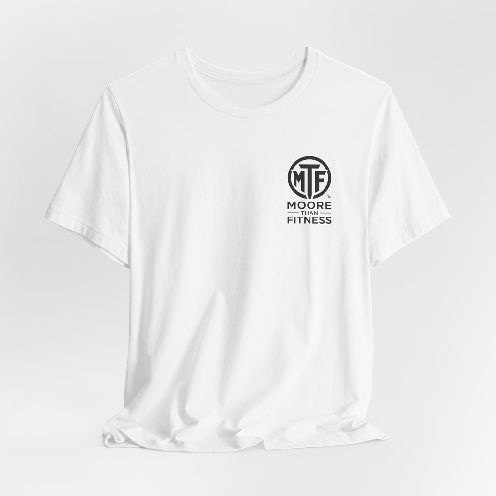 Fitness T-Shirt — Moore Than Fitness Logo Tee