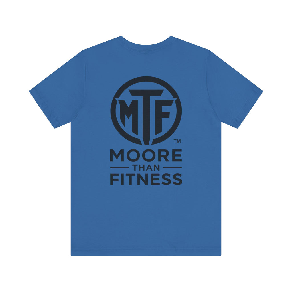 Fitness T-Shirt — Moore Than Fitness Logo Tee