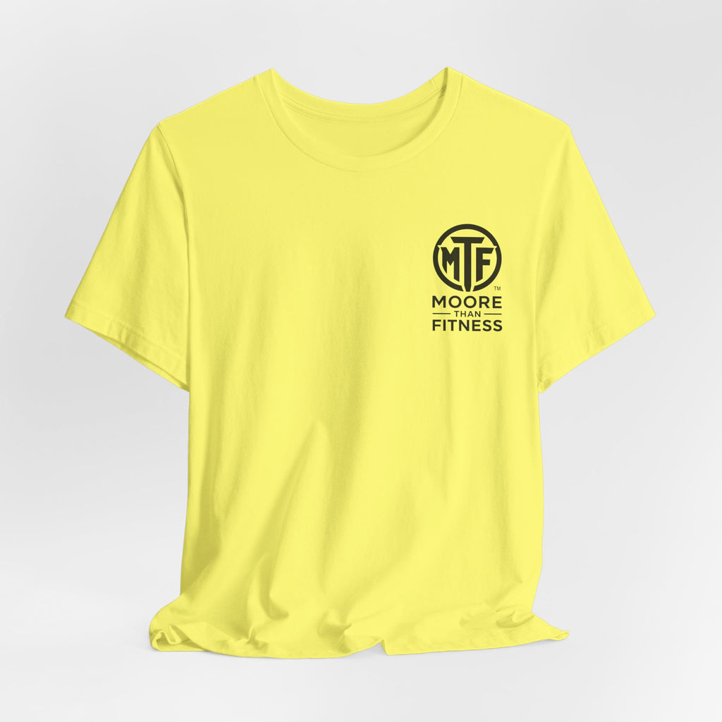 Fitness T-Shirt — Moore Than Fitness Logo Tee