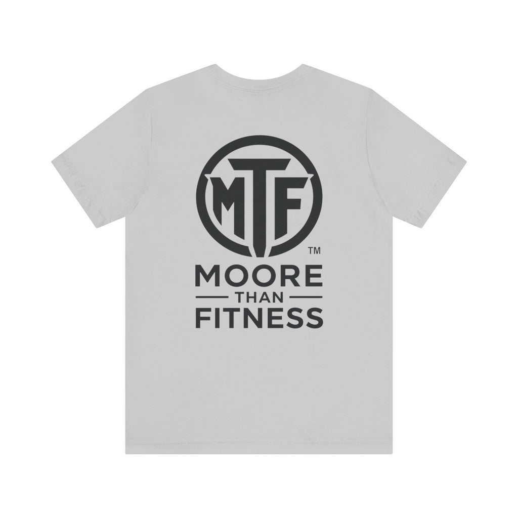 Fitness T-Shirt — Moore Than Fitness Logo Tee