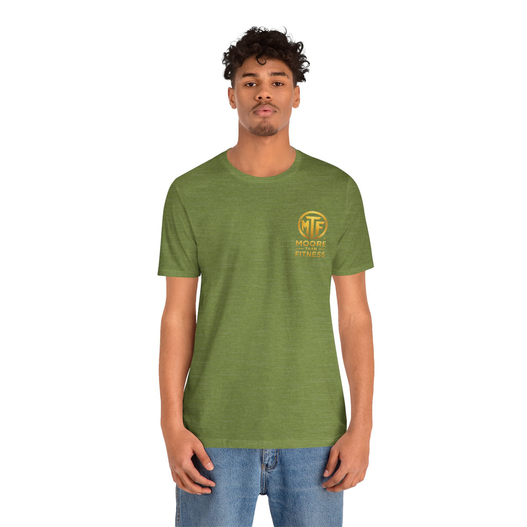 Moore Than Fitness Tee – Gold Logo Short Sleeve Shirt