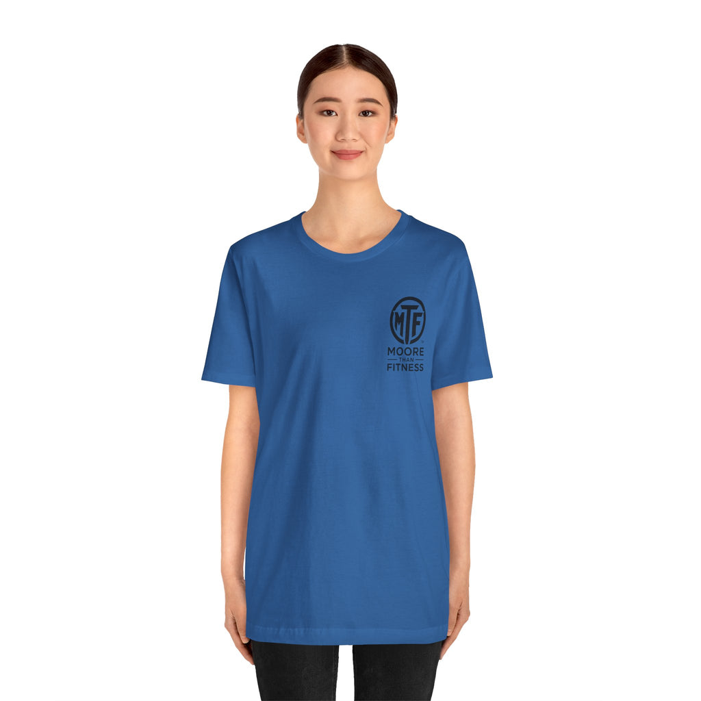 Fitness T-Shirt — Moore Than Fitness Logo Tee