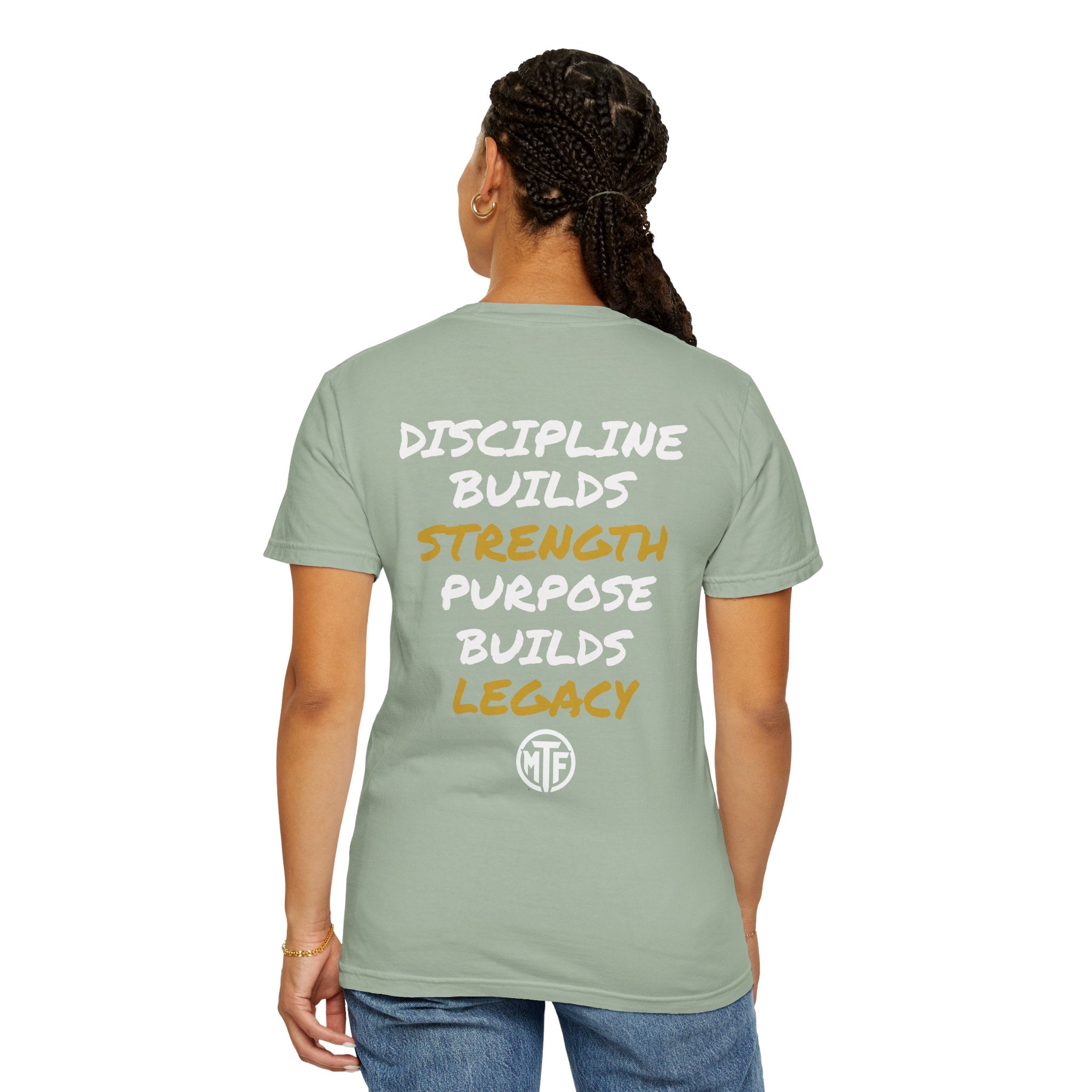 Discipline Builds Strength Purpose Builds Legacy T-Shirt — Moore Fitness Motivational Tee