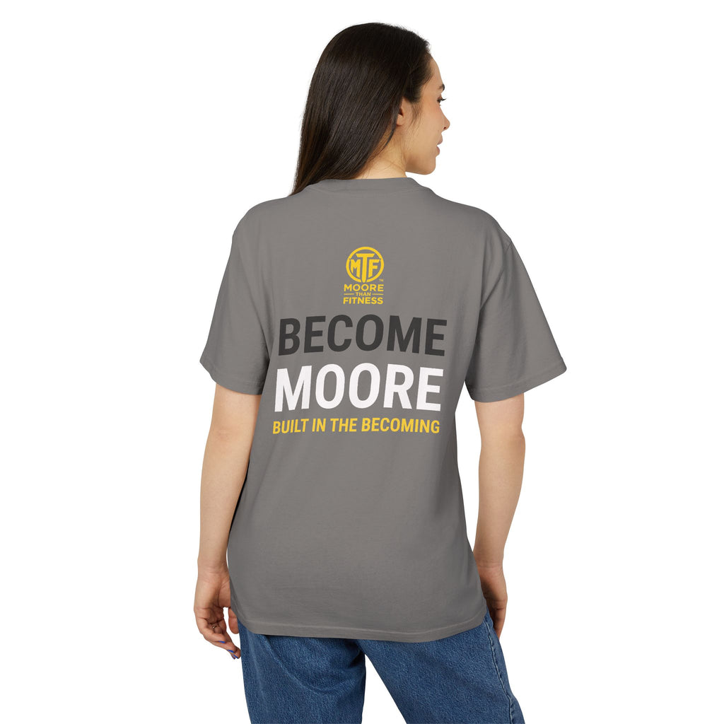 Become Moore Tee — 'Become Moore: Built in the Becoming' Motivational Crewneck