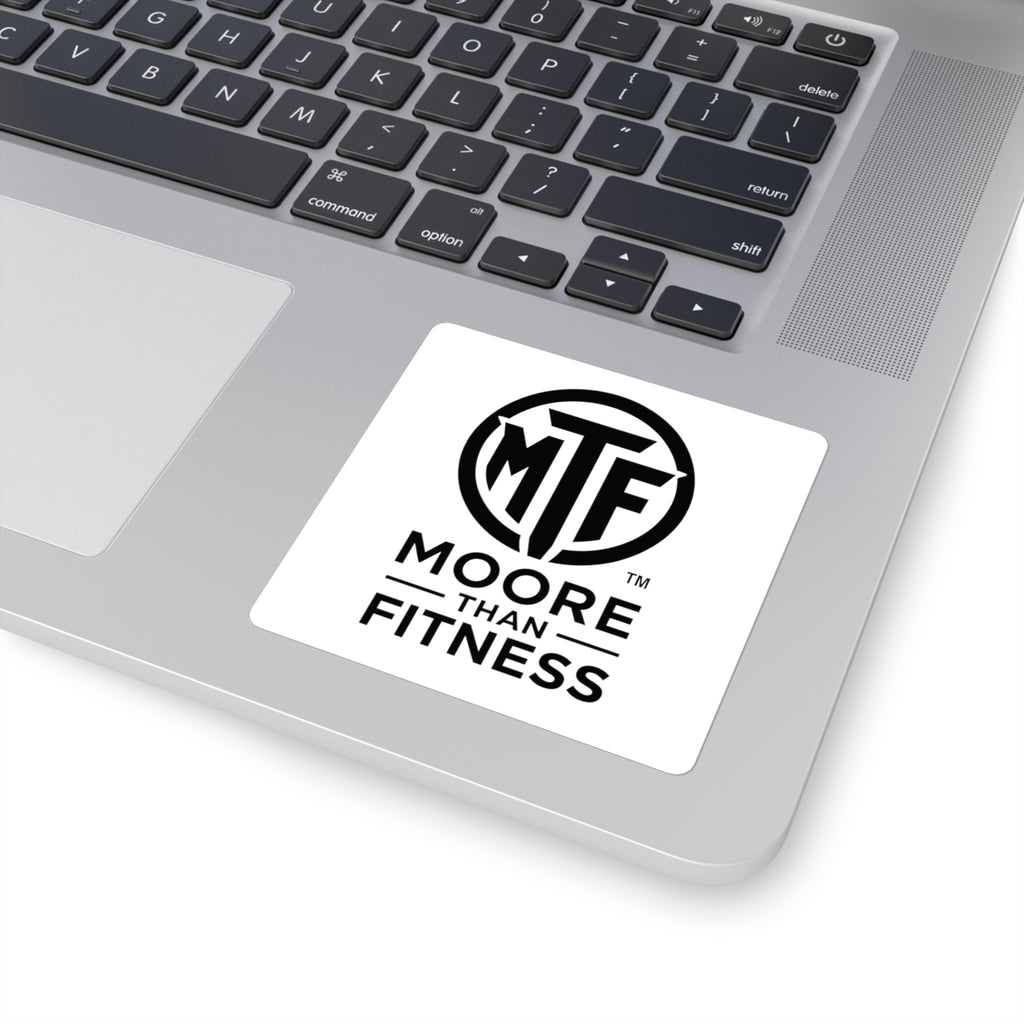 Square Sticker — Moore Than Fitness Logo (Durable Vinyl Laptop Decal)