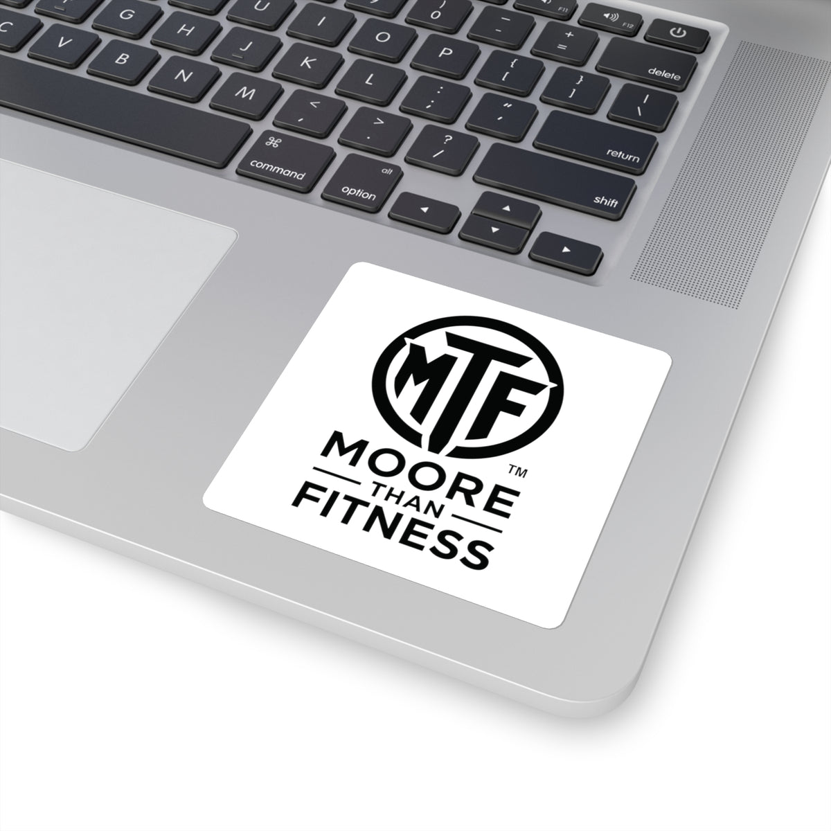 Square Sticker — Moore Than Fitness Logo (Durable Vinyl Laptop Decal)