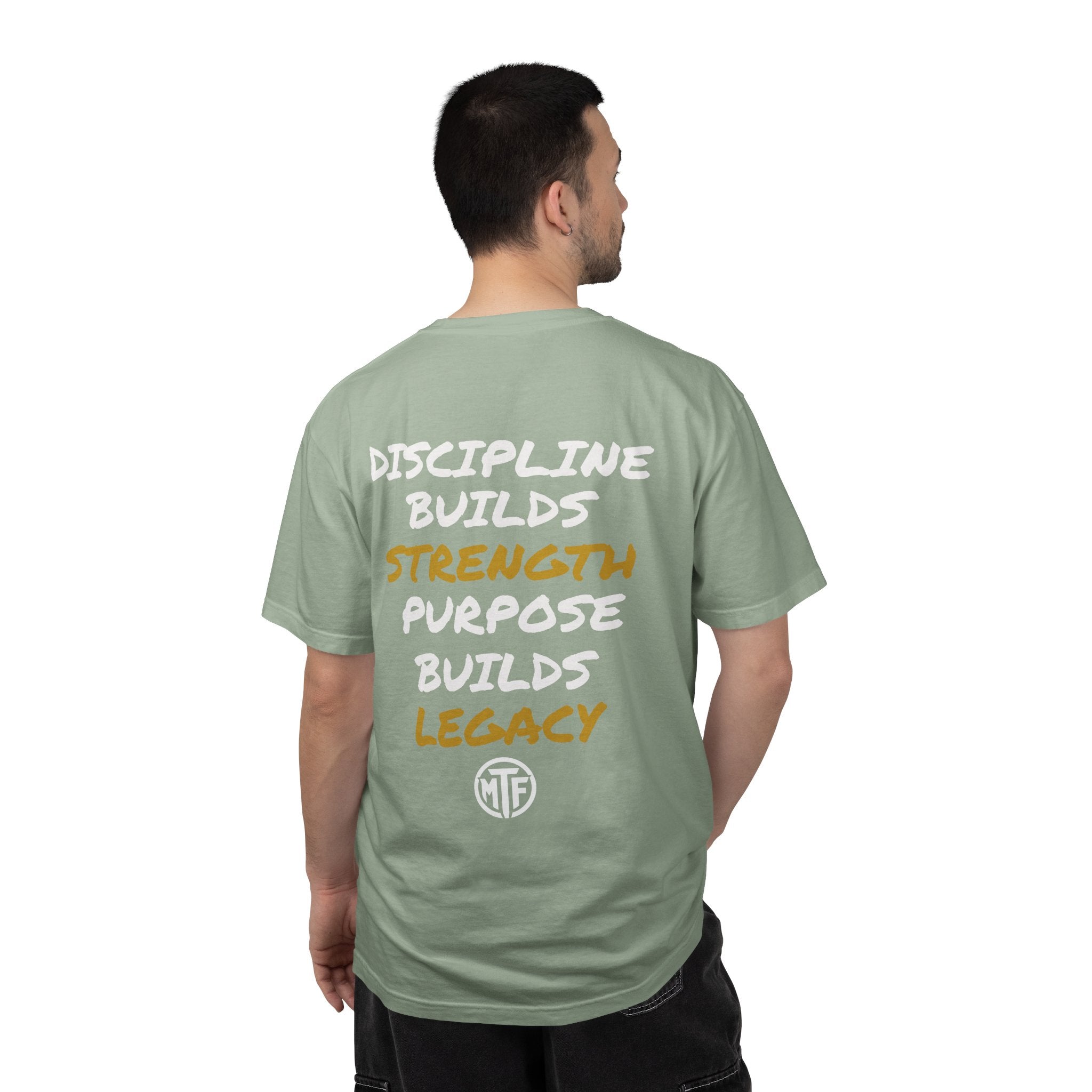 Discipline Builds Strength Purpose Builds Legacy T-Shirt — Moore Fitness Motivational Tee