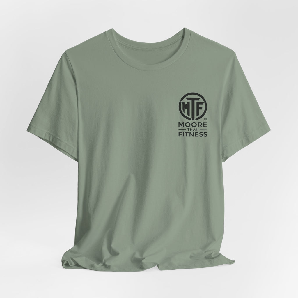 Fitness T-Shirt — Moore Than Fitness Logo Tee