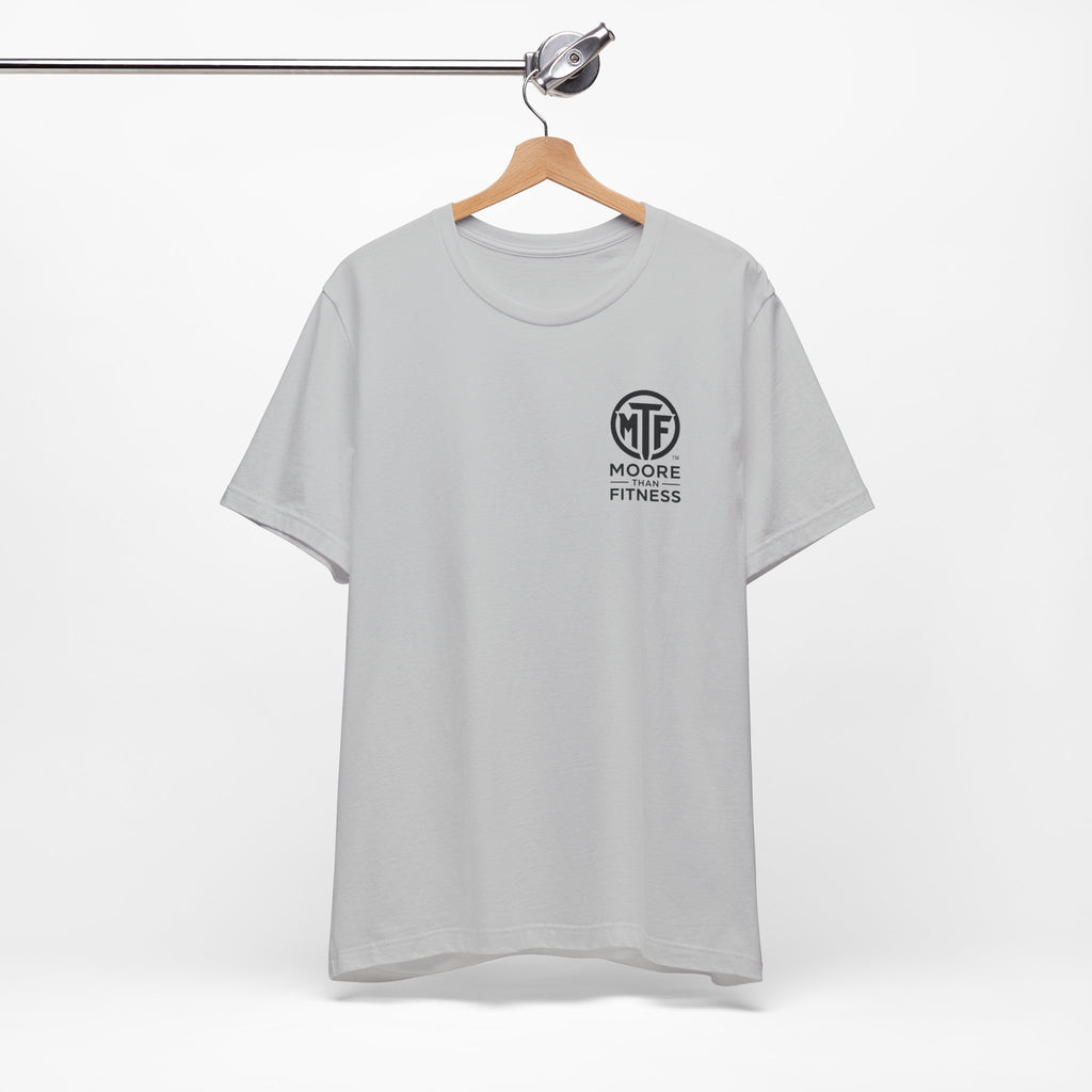 Fitness T-Shirt — Moore Than Fitness Logo Tee