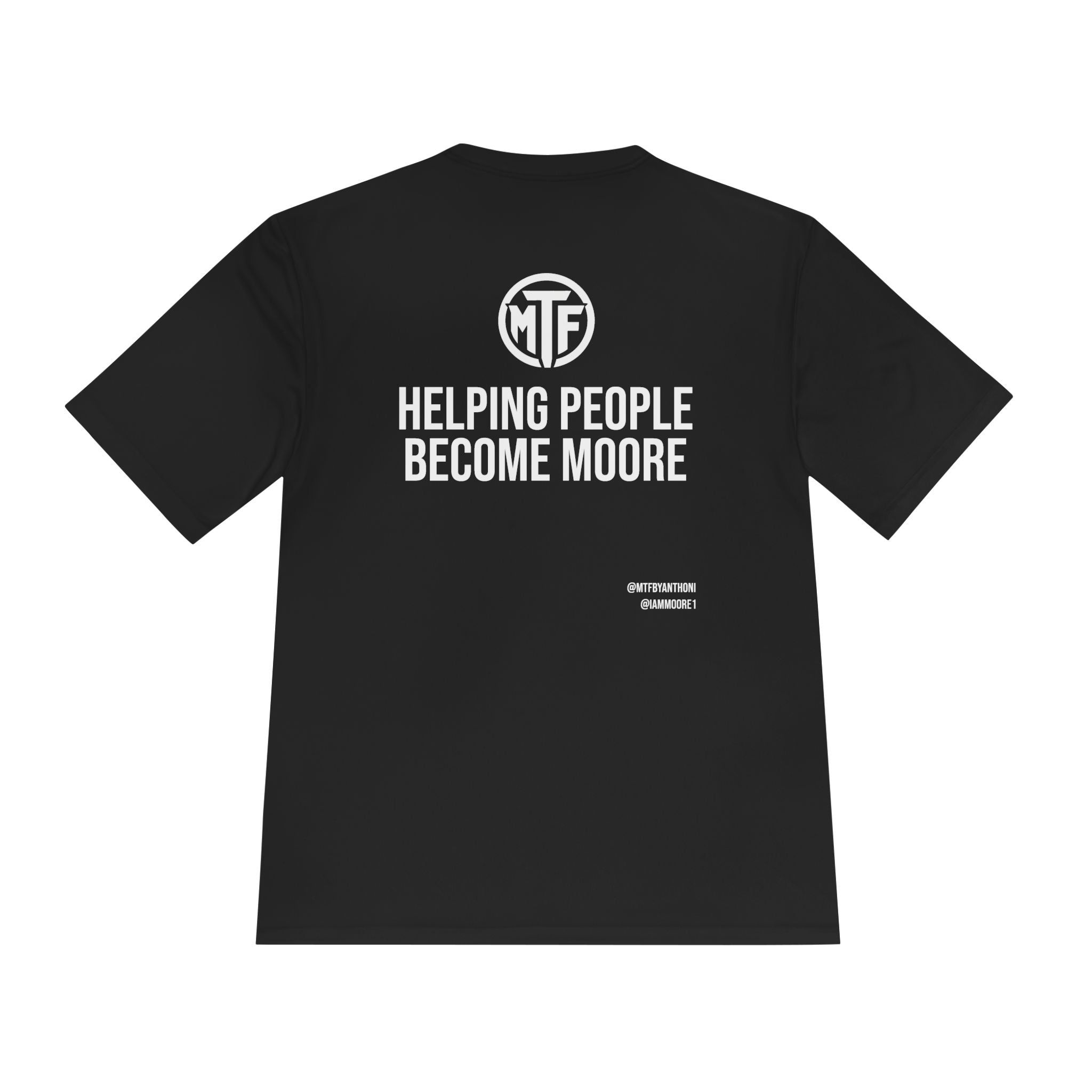 Moore Fitness 'Helping People Become More' Moisture-Wicking Tee