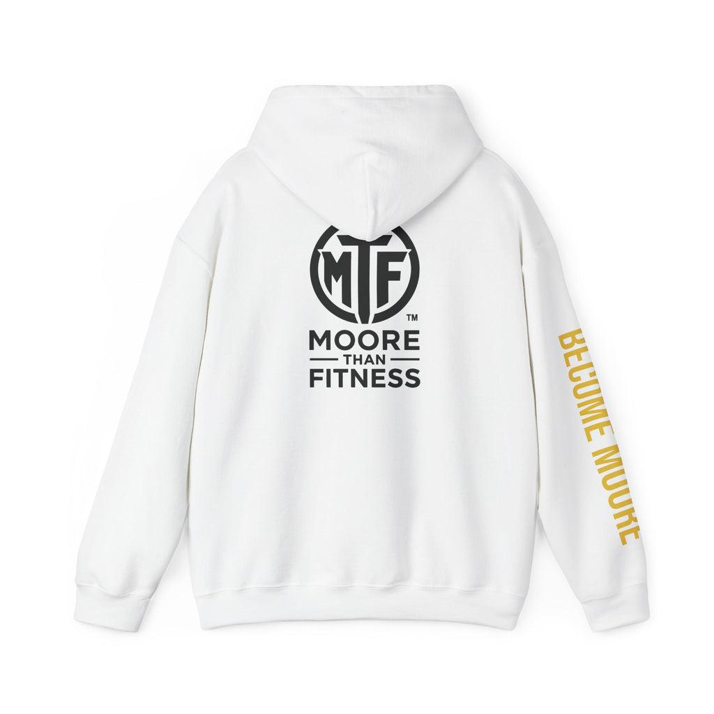 Signature Moore Than Fitness Logo Hoodie — "Become Moore" Sleeve Pullover
