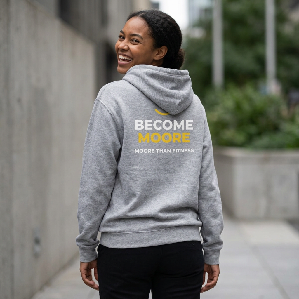 Become Moore Zip Hoodie — "Become Moore" Fitness Full-Zip Hooded Sweatshirt
