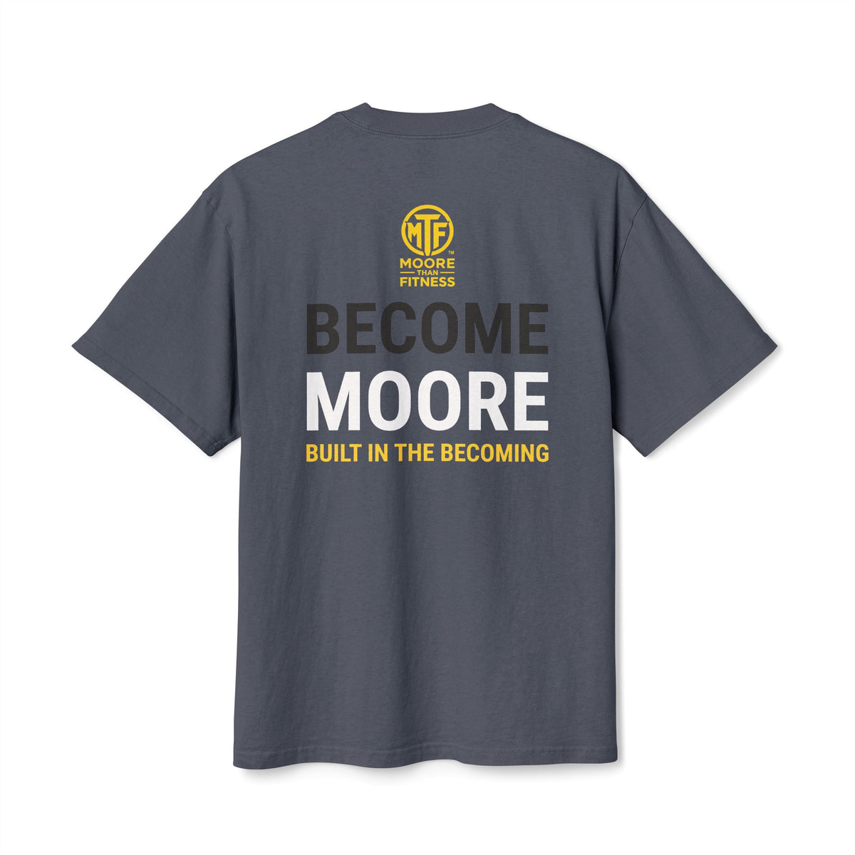 Become Moore Tee — 'Become Moore: Built in the Becoming' Motivational Crewneck