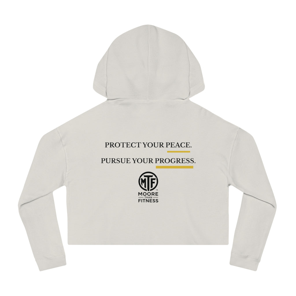 Moore Fitness Cropped Hoodie — "Protect Your Peace, Pursue Your Progress" Women's Athletic Hoodie