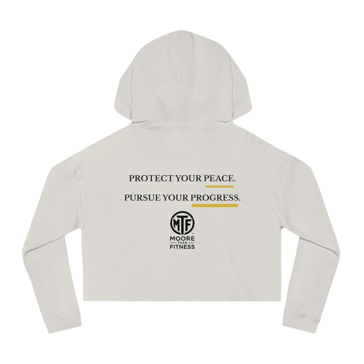 Moore Fitness Cropped Hoodie — "Protect Your Peace, Pursue Your Progress" Women's Athletic Hoodie