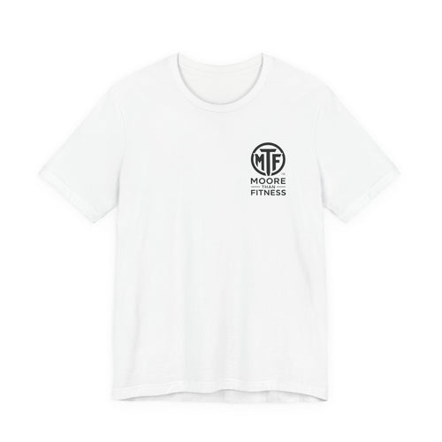 Fitness T-Shirt — Moore Than Fitness Logo Tee